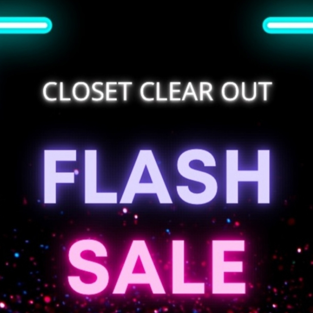 Flash Sale Closet Clear Out